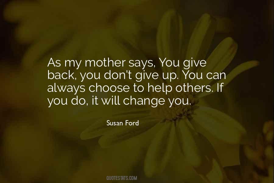 Susan Ford Quotes #1490213