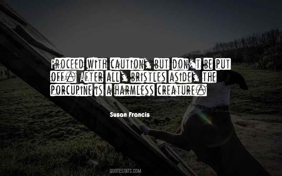 Susan Francis Quotes #1489357 Susan Francis Quotes #1489357