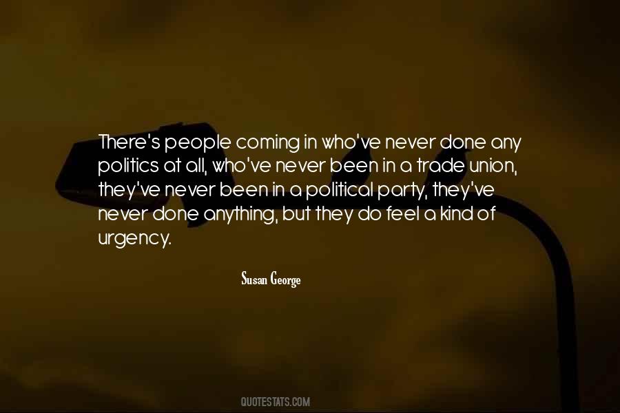 Susan George Quotes #1043127