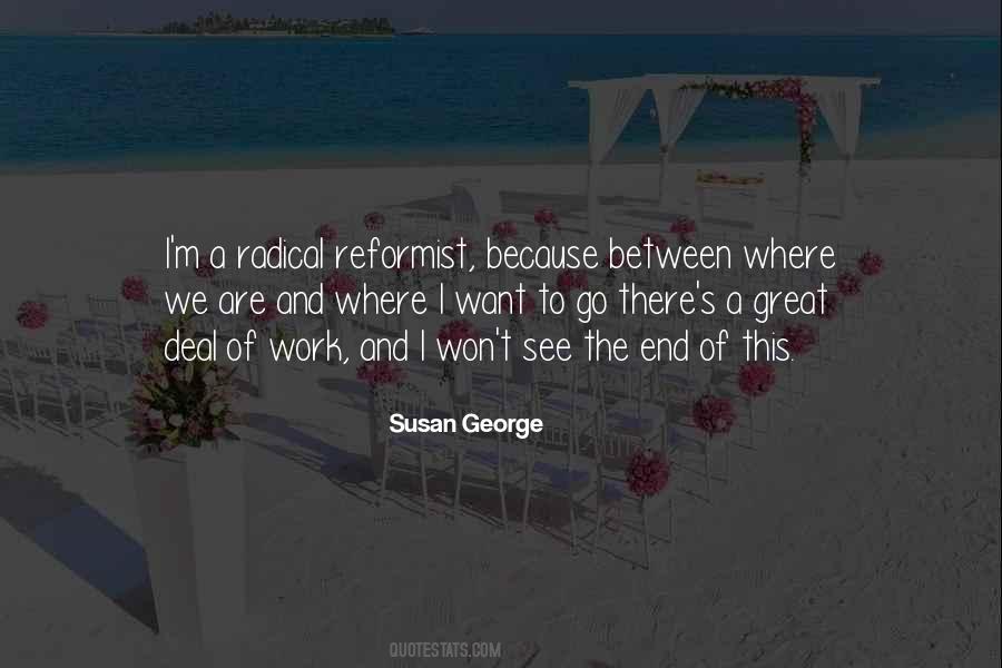 Susan George Quotes #1433781
