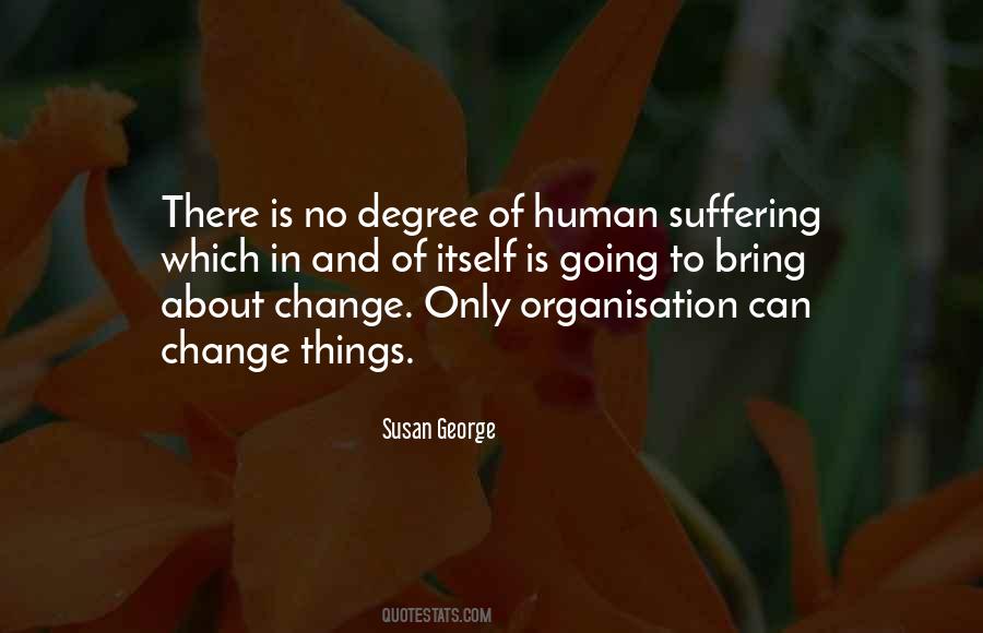 Susan George Quotes #1866223