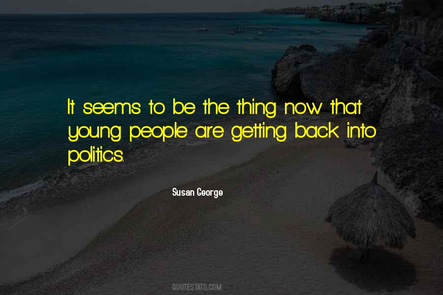 Susan George Quotes #780720