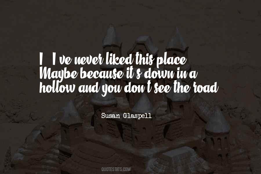 Susan Glaspell Quotes #135384