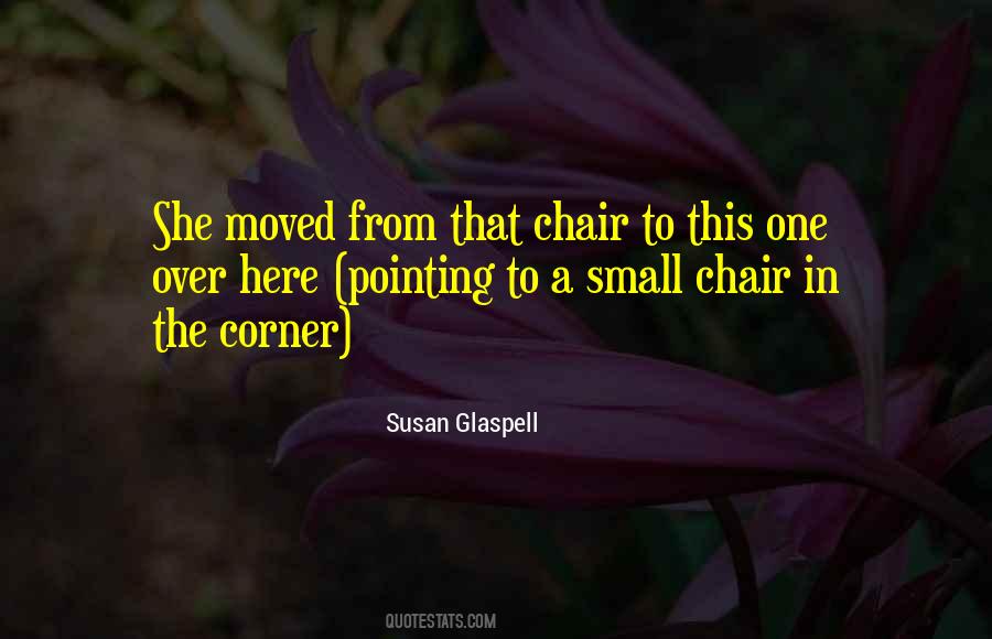 Susan Glaspell Quotes #1597233