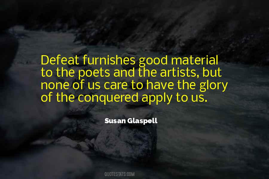 Susan Glaspell Quotes #1677717