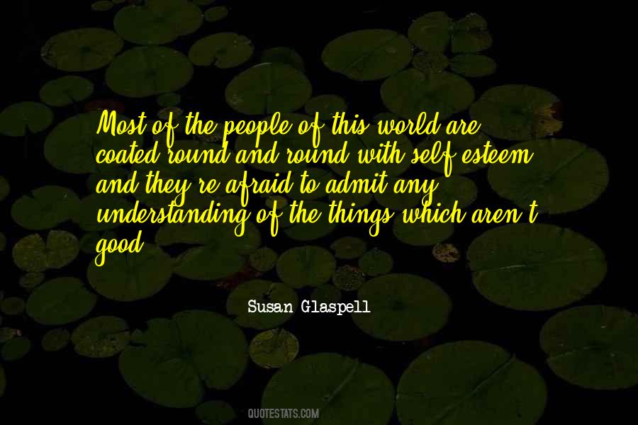 Susan Glaspell Quotes #941783