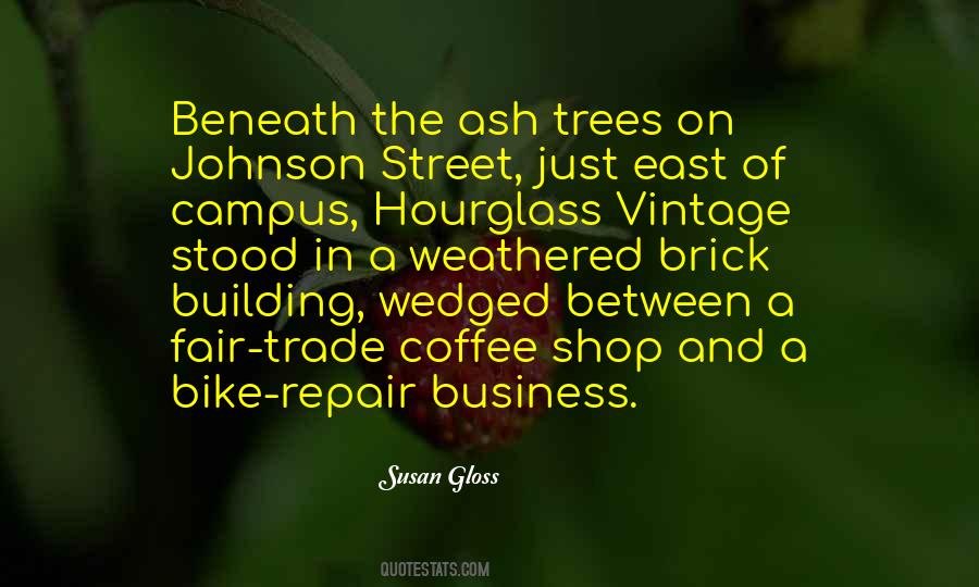 Susan Gloss Quotes #974052