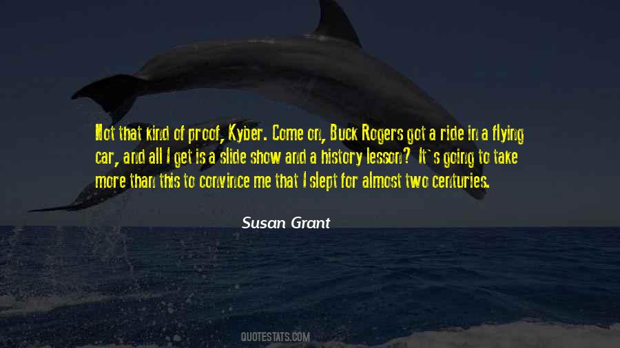 Susan Grant Quotes #1809999