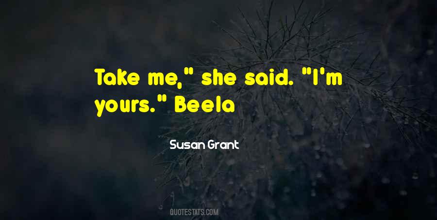 Susan Grant Quotes #685163