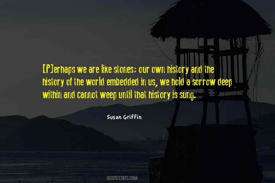 Susan Griffin Quotes #1003417