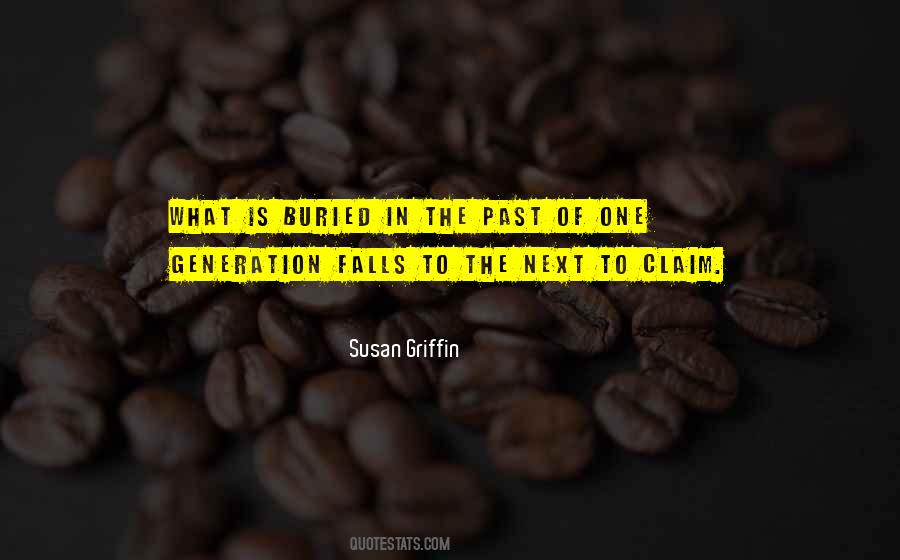 Susan Griffin Quotes #255217