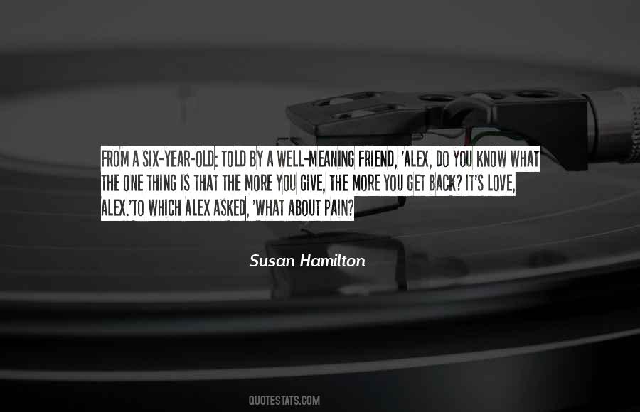 Susan Hamilton Quotes #1375624