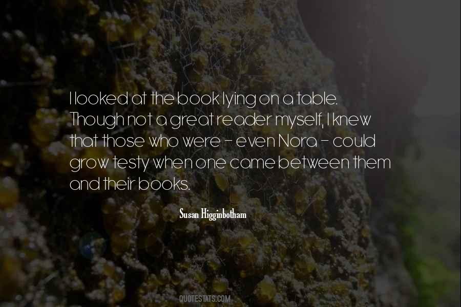 Susan Higginbotham Quotes #1163449