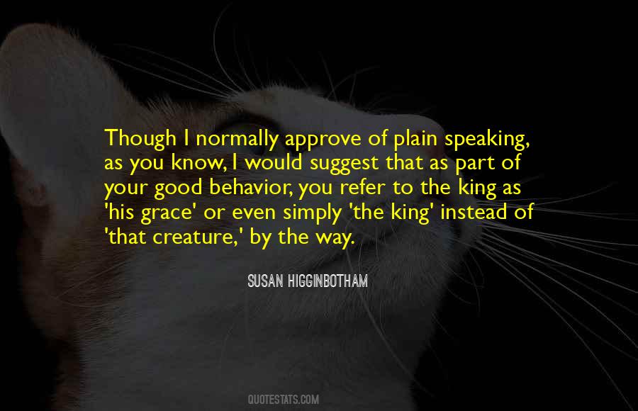 Susan Higginbotham Quotes #1486674