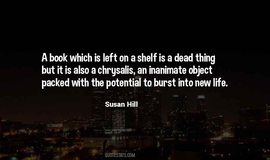 Susan Hill Quotes #1461306