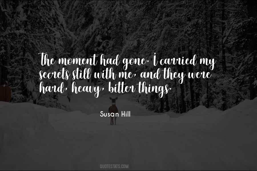 Susan Hill Quotes #1566208