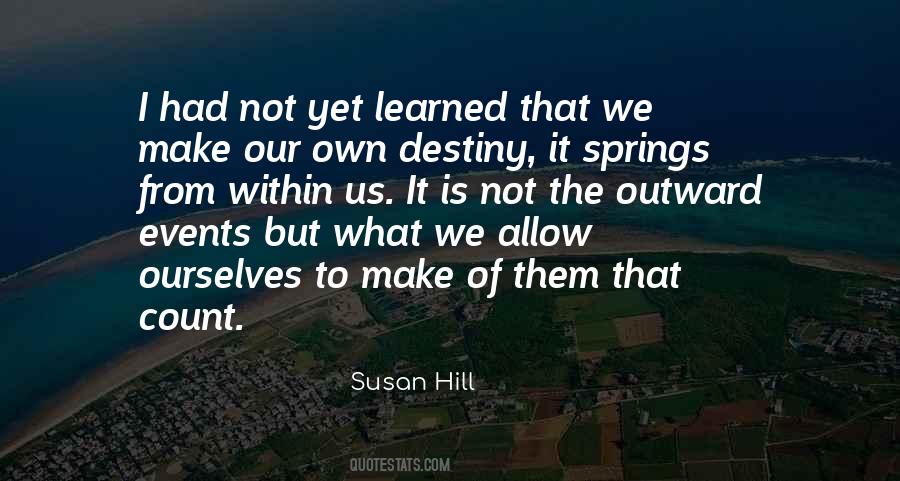 Susan Hill Quotes #1615284