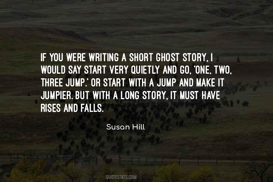 Susan Hill Quotes #1870768