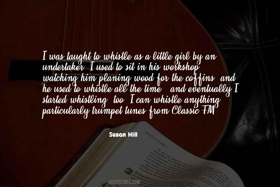 Susan Hill Quotes #332150