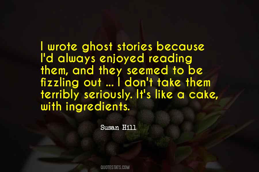 Susan Hill Quotes #59385