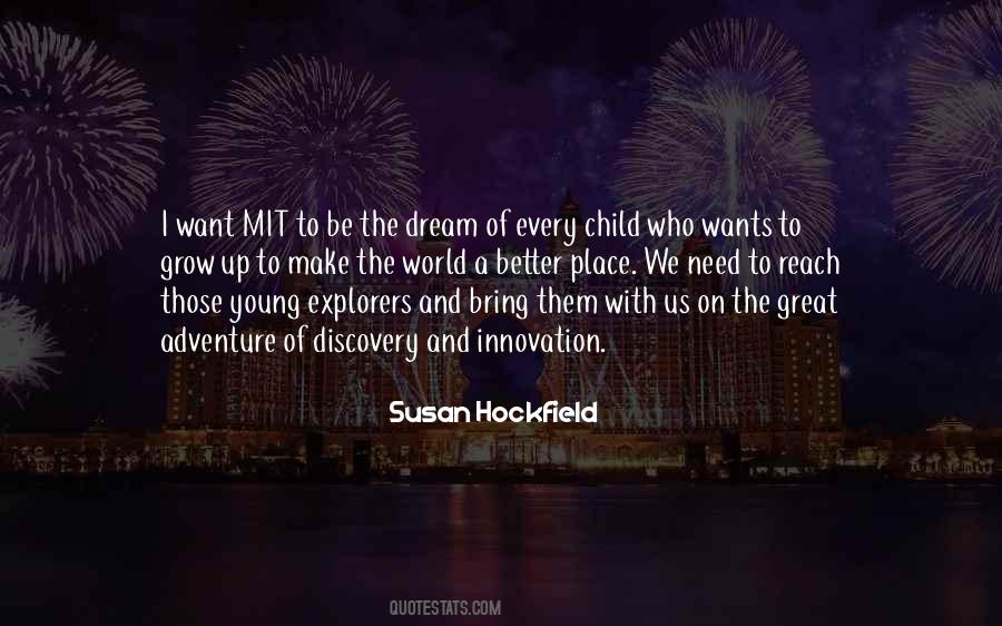 Susan Hockfield Quotes #1847789