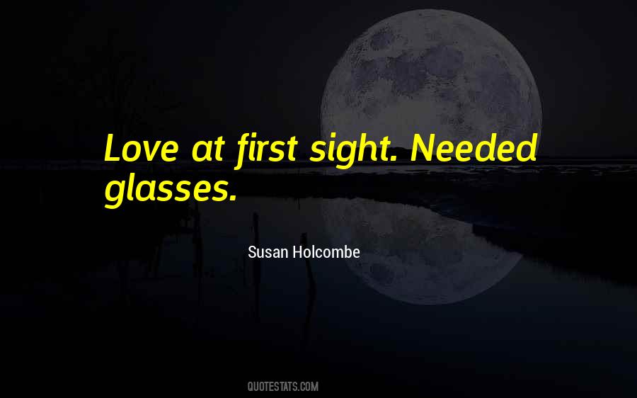 Susan Holcombe Quotes #1240929