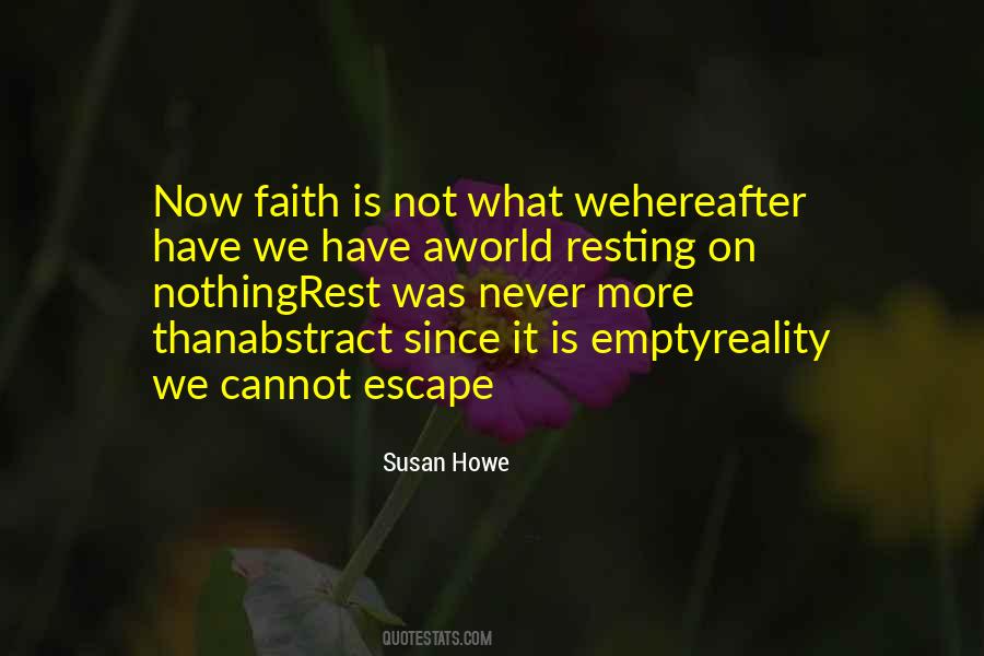 Susan Howe Quotes #1586285