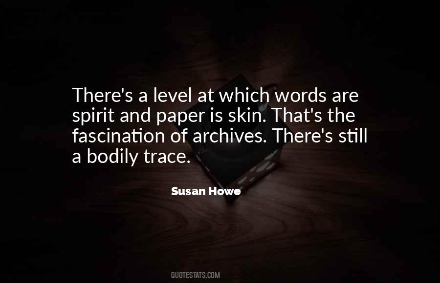 Susan Howe Quotes #1697376