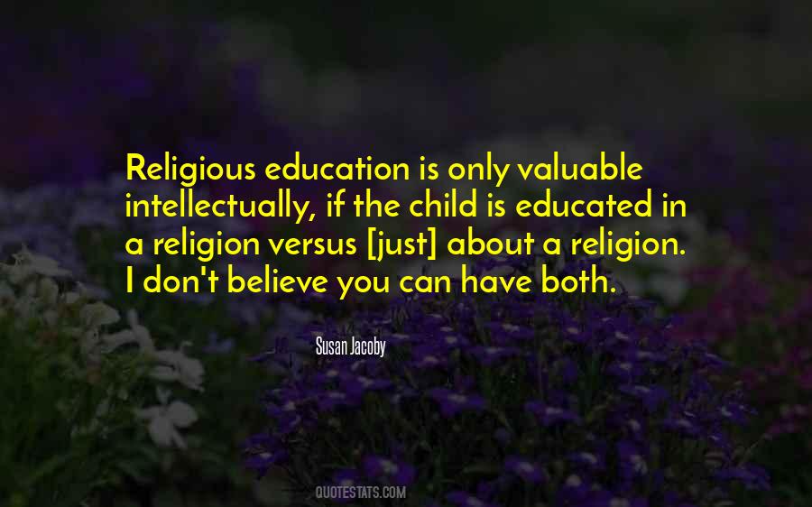 Susan Jacoby Quotes #1182901
