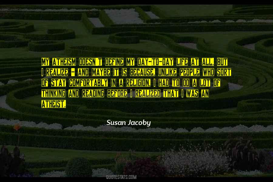 Susan Jacoby Quotes #1821591