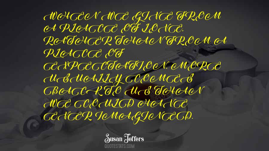 Susan Jeffers Quotes #1013418