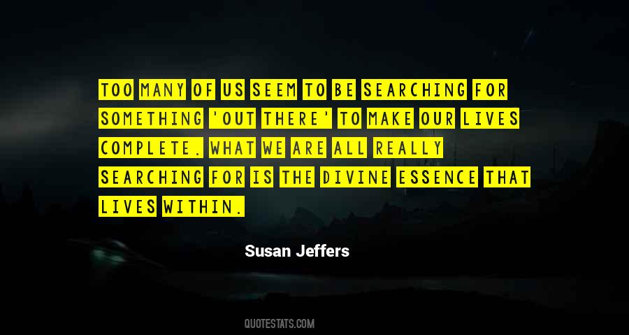 Susan Jeffers Quotes #1106484