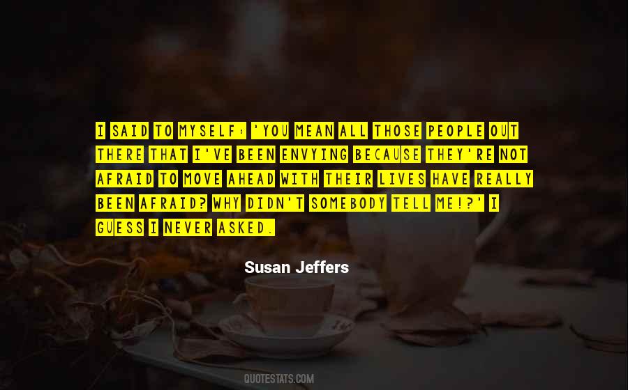 Susan Jeffers Quotes #571766