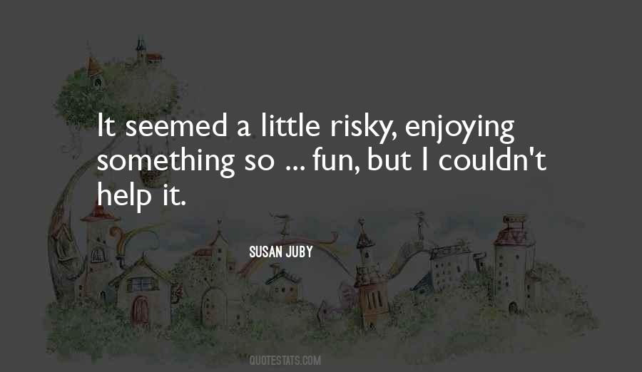 Susan Juby Quotes #1564693