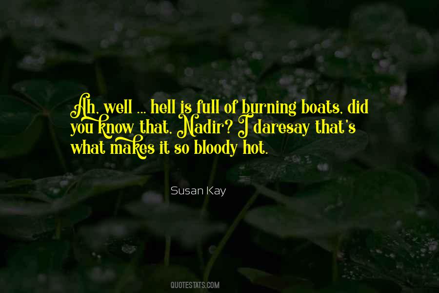 Susan Kay Quotes #1313285