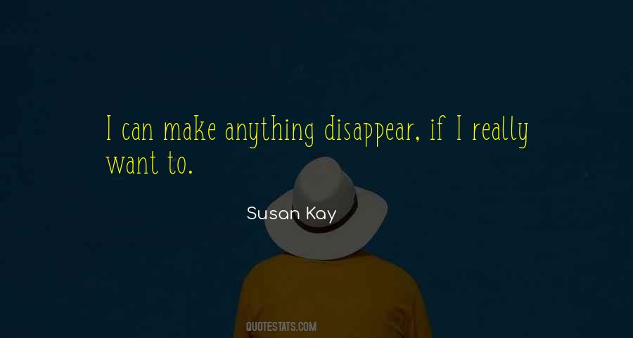 Susan Kay Quotes #52353