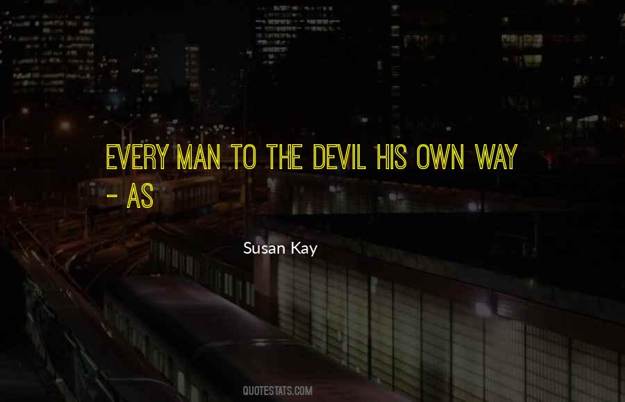Susan Kay Quotes #825113