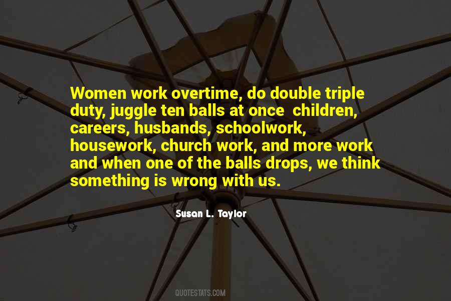 Susan L. Taylor Quotes #1543151