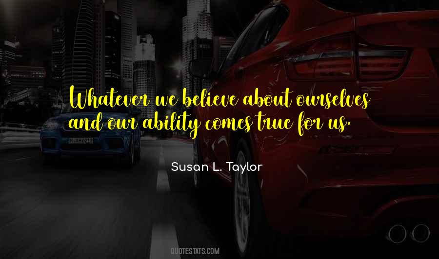 Susan L. Taylor Quotes #1693639