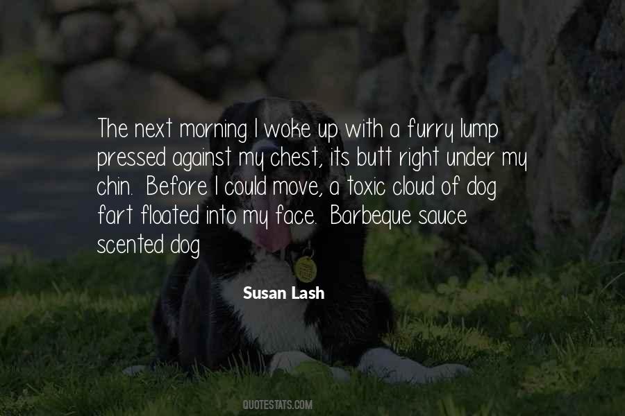 Susan Lash Quotes #1258888