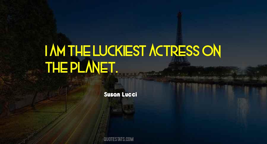 Susan Lucci Quotes #501296