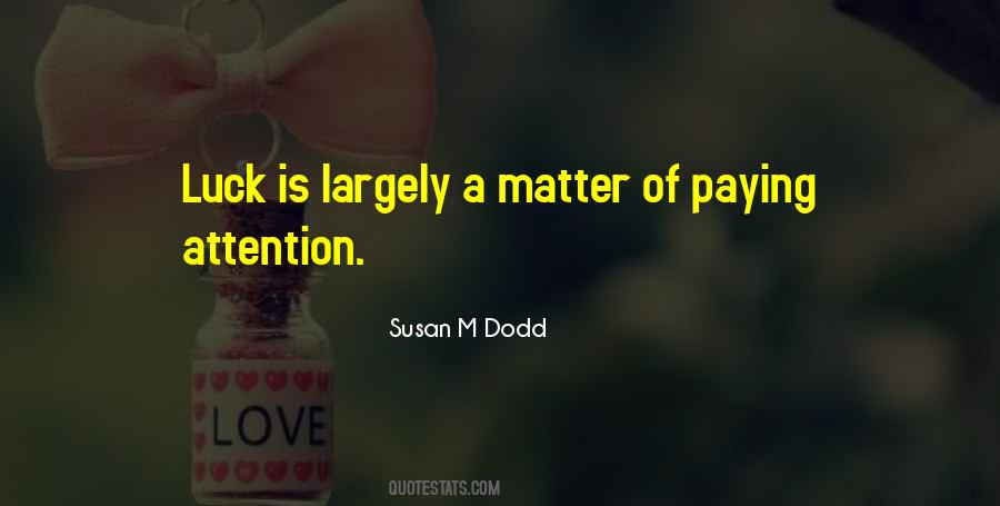 Susan M Dodd Quotes #988108 Susan M Dodd Quotes #988108
