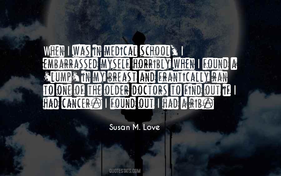 Susan M. Love Quotes #649412