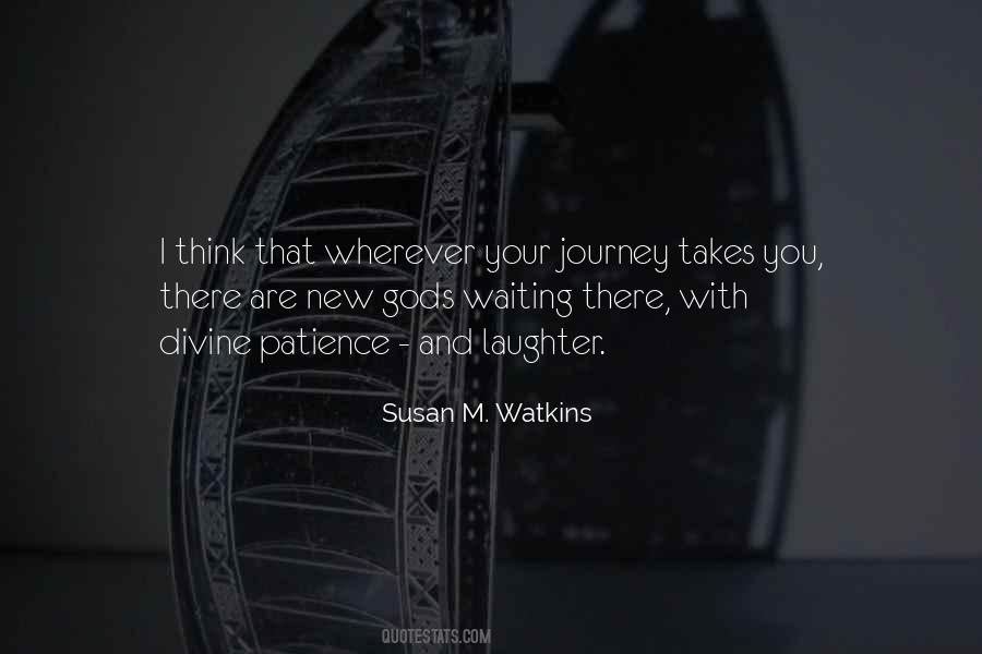 Susan M. Watkins Quotes #1191172