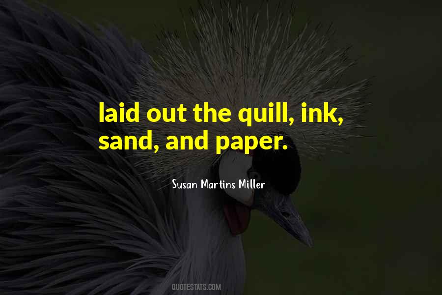 Susan Martins Miller Quotes #485109