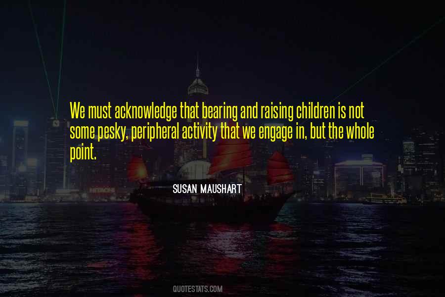 Susan Maushart Quotes #1784650