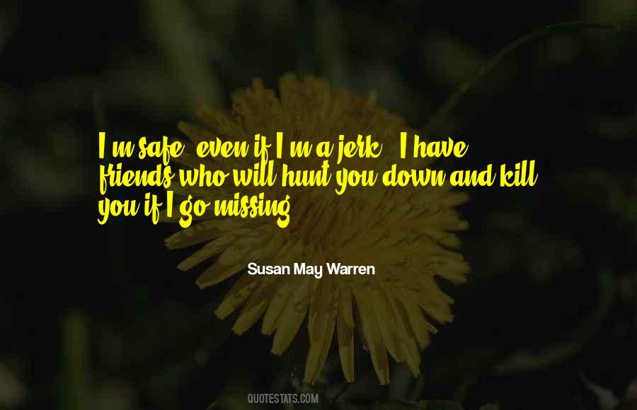 Susan May Warren Quotes #351540