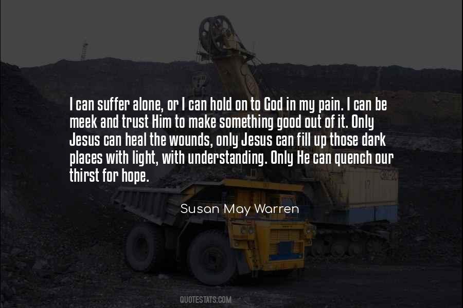 Susan May Warren Quotes #602451