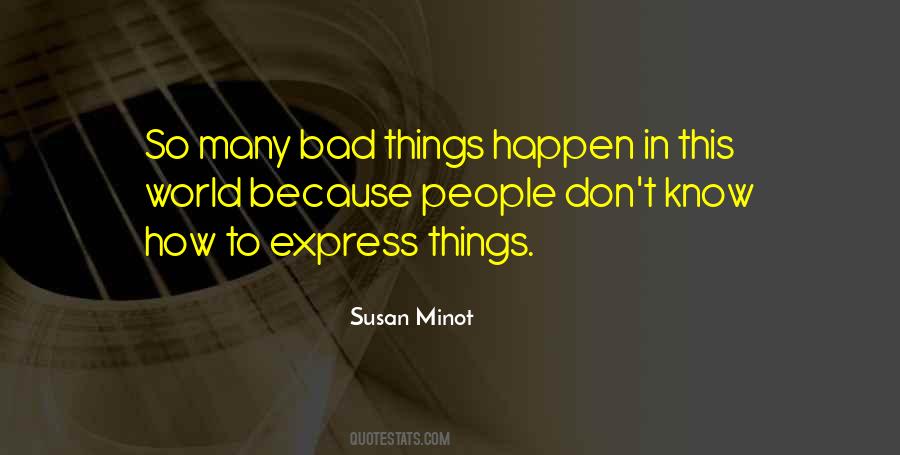 Susan Minot Quotes #708618 Susan Minot Quotes #708618