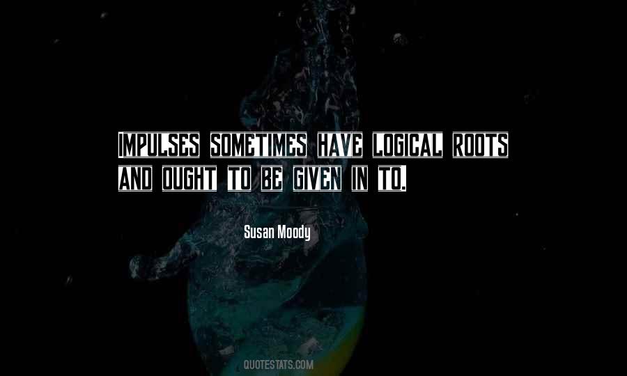 Susan Moody Quotes #1728822